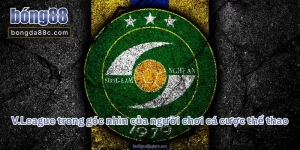 V.League Là Gì